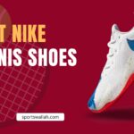 Best Nike Tennis Shoes