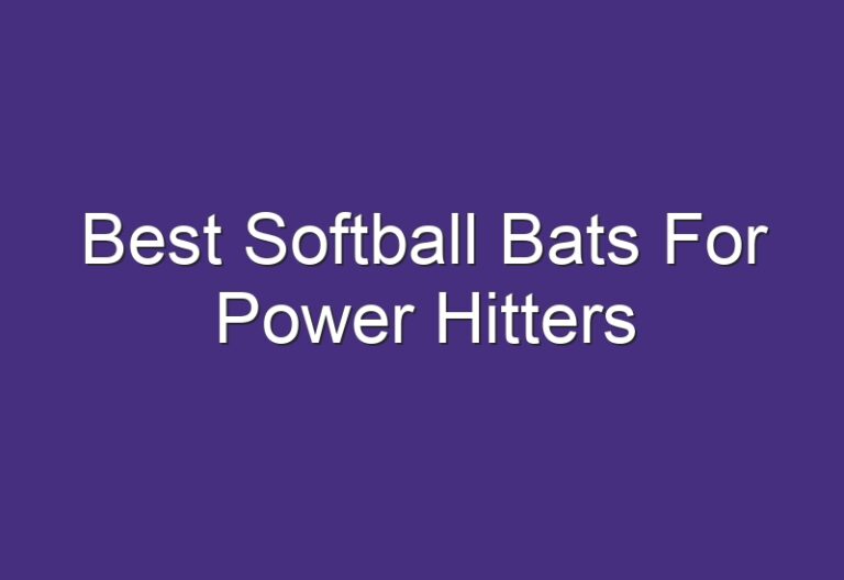 Best Softball Bats For Power Hitters
