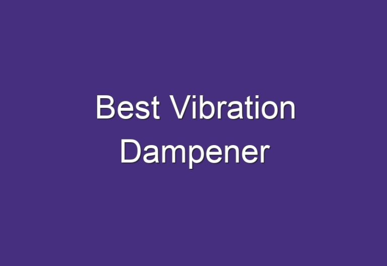 Best Vibration Dampener