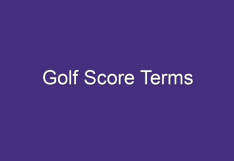 Golf Score Terms
