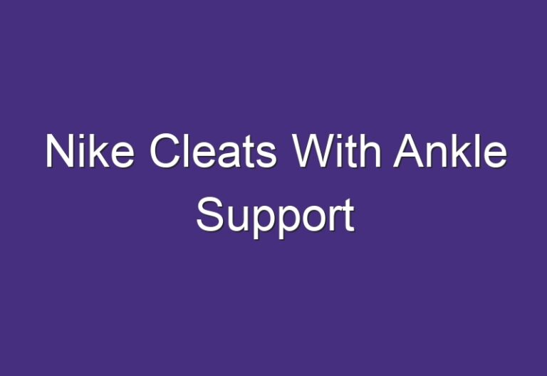 Nike Cleats With Ankle Support