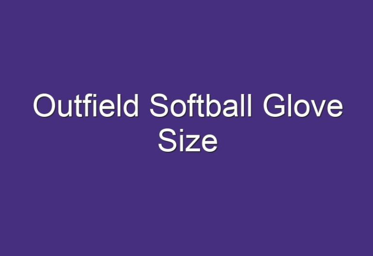 Outfield Softball Glove Size