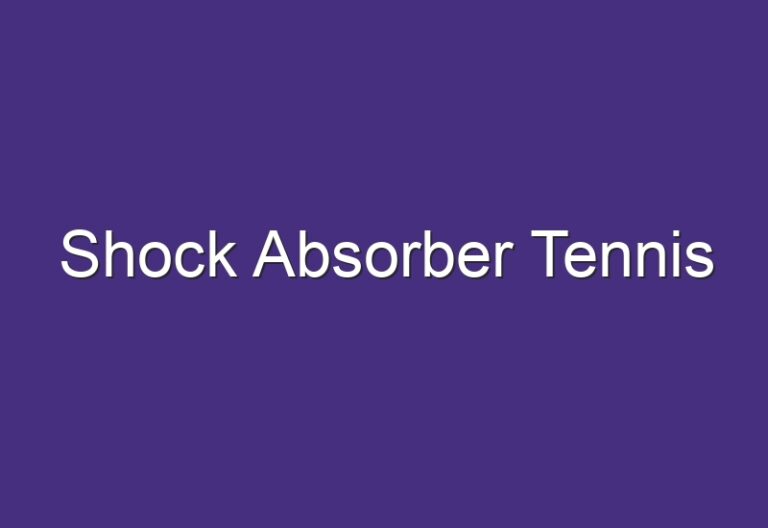 Shock Absorber Tennis