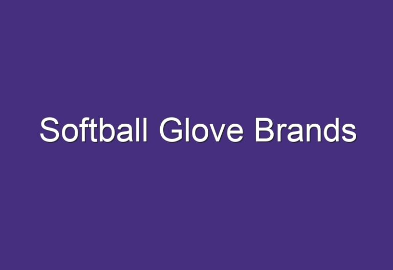 Softball Glove Brands