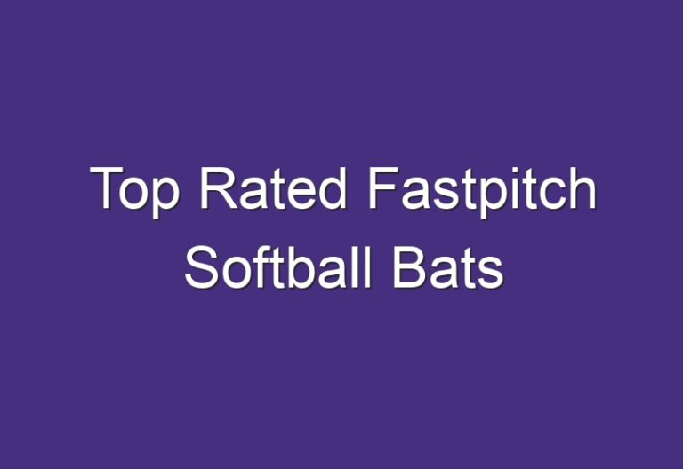 Top Rated Fastpitch Softball Bats