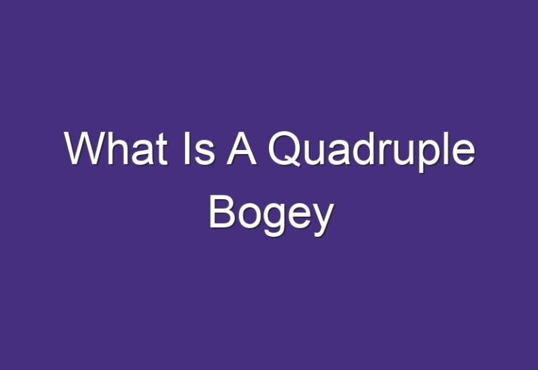 What Is A Quadruple Bogey
