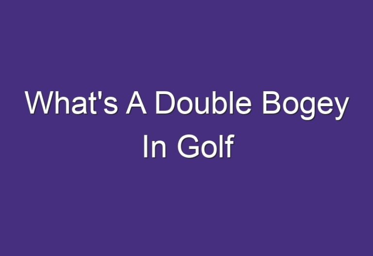 What's A Double Bogey In Golf
