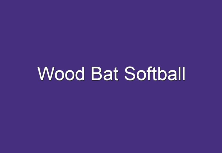Wood Bat Softball