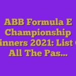 ABB Formula E Championship Winners 2021: List Of All The Pas…