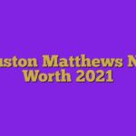 Auston Matthews Net Worth 2023