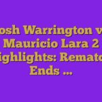 Josh Warrington vs Mauricio Lara 2 Highlights: Rematch Ends …