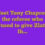 Meet Tony Chapron; the referee who refused to give Zlatan Ib…